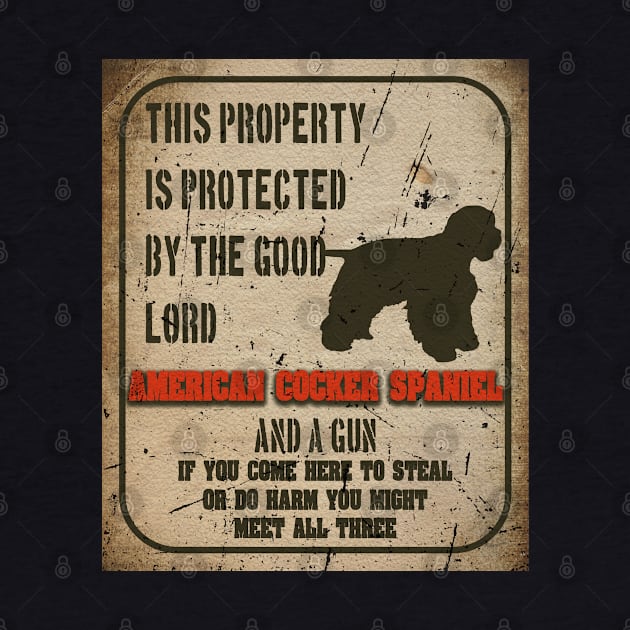 American cocker spaniel Silhouette Vintage Humorous Guard Dog Warning Sign by Sniffist Gang